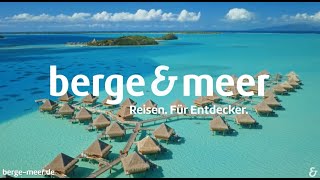 Mehr Reisen, mehr entdecken 🌏 | Berge & Meer
