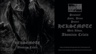 Red Engineering Production presents! Drone, Noise Project HEKSEMØTE With Album Abominio Celato.