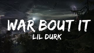 Lil Durk - War Bout It (Lyrics) ft. 21 Savage  | 30mins with Chilling music