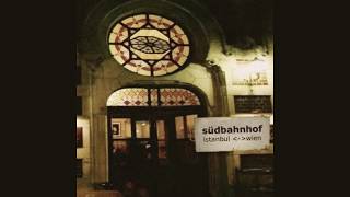 Beyaz Giyme Toz Olur - Südbahnhof Band