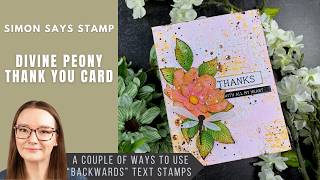 Divine Peony Thank You Card | Simon Says Stamp + Tim Holtz