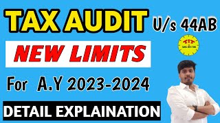 Tax Audit New Limits For A.Y 2023-24 | Tax Audit Form 3CA ,3CB,3CD ,44AB Full Explanation in Tamil