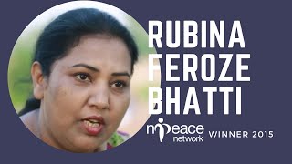 Rubina Feroze Bhatti | N-Peace Award Winner 2015