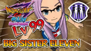 Vs Big Sister Eleven | Lv 99 Routes Part 20 | Inazuma Eleven GO Galaxy: Supernova