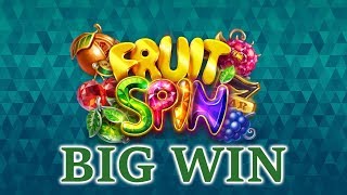 Fruit Spin online slot by Netent Big win