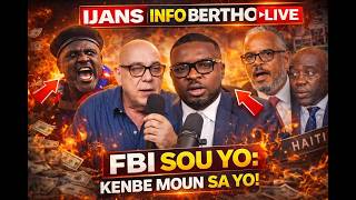 INFO BERTHO LIVE 04 AVRIL/BOULOS,DIMITRI,DIDIER FILS AIME,DANJE POU YITI,FBI,DOSYE JOMO.