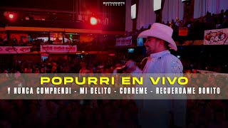 Popurrí: Y Nunca Comprendí - Mi delito - Córreme - Recuérdame Bonito - EN VIVO - Sergio Mendivil