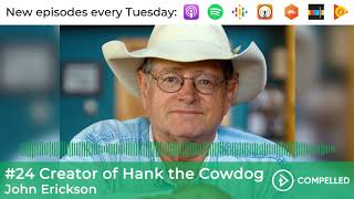 #24 Creator of Hank the Cowdog – John Erickson