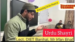 Amazing message via Urdu Gazal by Lect. DIET Banihal, Mr. Irfan Bhat | @scerttn