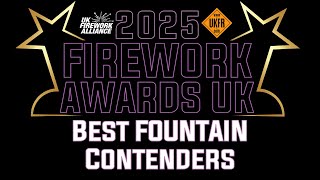 "Best Fountain" contenders in the 2025 Firework Awards UK