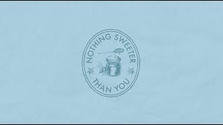 The 502s - Nothing Sweeter Than You (Lyric Video)