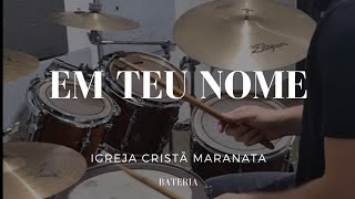 Em teu nome estamos - Igreja Cristã Maranata (ICM)