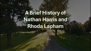 Nathan Harris & Rhoda Lapham Story