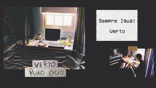 Verto - Sempre igual