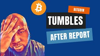 Bitcoin Tumbles from Bad Inflation report