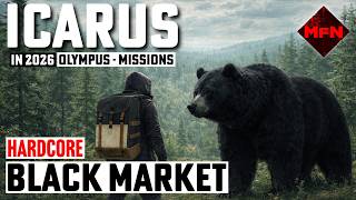 ICARUS - Mission in 2026 | Olympus - Black Market | Part 58