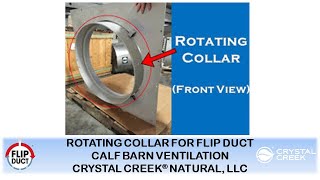 CALF BARN VENTILATION Rotating Collar for Ventilation Duct FLIP DUCT by Crystal Creek®