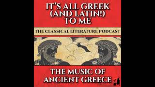 Gods, Frogs and The Ancient Greek Elvis – The Music of Ancient Greece
