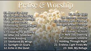 When You Feel Broken: Deep Worship Music to Find Comfort in God