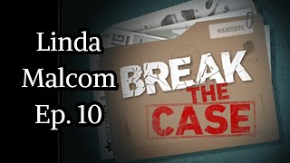 S3 Ep10: Paul Holes: Were Two People Involved in Linda Malcom’s Murder?