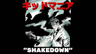 Sunset Grid - KID MANIA - SHAKEDOWN (2019)