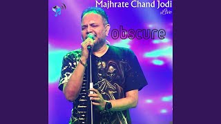 Majhrate Chand Jodi (Live) · Obscure | Gaan Baksho Music