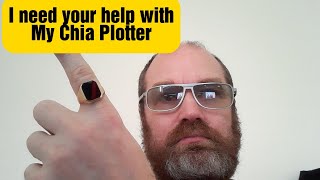 I need your help with my Chia Plotter. So my Chia Farm can grow faster. Alpha One