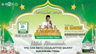 LIVE !!! PENGAJIAN UMUM KH. SUKARTONO | HAFLAH AKHIRUSSANAH TPQ MDTU ASSALAFIYAH DUKUHWARU TEGAL