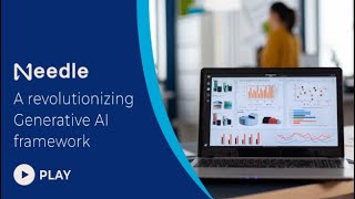 Needle: Powering Innovation with Next-Gen Generative AI