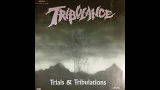 Tribulance - Trials & Tribulations (Full Album 1995)