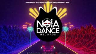 RONDONIENSE NOIADANCE - CORVINA ( WEUDESON VIEIRA )Remix
