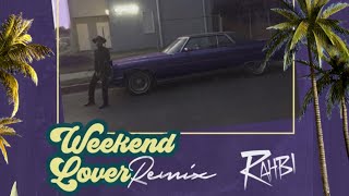 RAHBI - “Weekend Lover” (EdgeMuzik Mix)