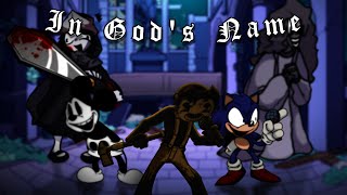 FNF Mashup: In God's Name - ATC (Ritual x Faker x More)