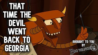 That Time The Devil Went Back to Georgia