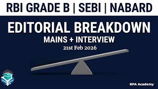 21st Feb Editorial Analysis for RBI Grade B SEBI NABARD | Descriptive Paper & Interview Preparation
