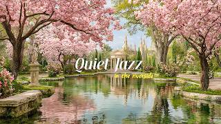 Quiet Riverside With Nature Morning Jazz - Piano Jazz Music Background Outdoor for Positive Mood