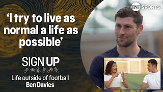 Sign Up - Into Football | Tottenham star Ben Davies discusses life on and off the pitch ⚪