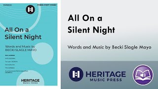 All on a Silent Night (Three-part Mixed) - Becki Slagle Mayo