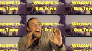 Welcome to Our Town Trailer 2