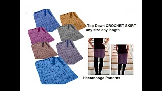 CROCHET TOP DOWN SKIRT- make any length or any size