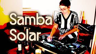 SAMBA SOLAR and other BRAZILIAN songs vol. 1 - BRUNANDRÉ DJ  | Laranjeiras Live Series