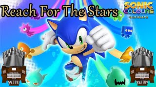 Reach For The Stars (Sonic Colors) Organ Cover