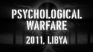 Commando Solo: PSYCHOLOGICAL WARFARE IN LIBYA