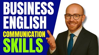 Business English: Master Communication Skills