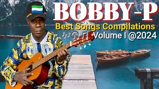 Bobby P_Best Mende Songs 🎧🎵🎶 compilation/Collections 2024. Sierra Leone music 🇸🇱. ‎@Salonemusics  