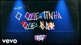 Dilsinho - O Que Tinha Que Dar