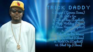 Trick Daddy-Best of Hits 2024 Collection-Supreme Chart-Toppers Mix-Modern