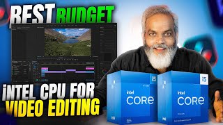 Best Budget Intel CPU for Video Editing