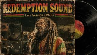 Roots Reggae | Redemption Sounds | Lost Session (1976)
