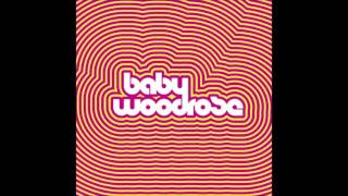 Baby Woodrose - Hollow Grove